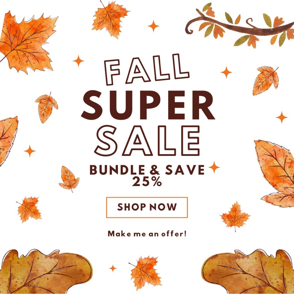Bundle 2+ items & Save 25%!!!